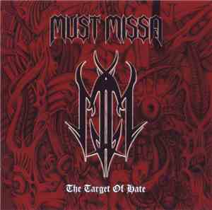 Must Missa - The Target Of Hate