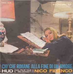 Nico Fidenco - Ciò Che Rimane Alla Fine Di Un Amore / Hud