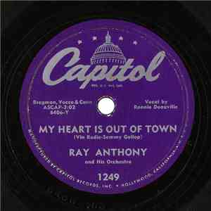Ray Anthony And His Orchestra - My Heart Is Out Of Town / Harlem Nocturne