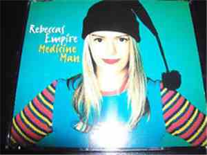 Rebecca's Empire - Medicine Man