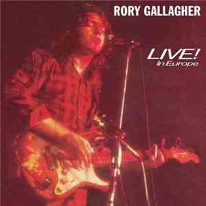 Rory Gallagher - Live In Europe