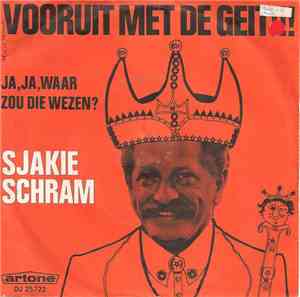 Sjakie Schram - Vooruit Met De Geit!!!