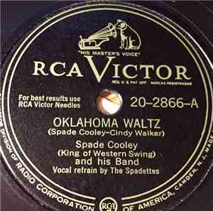 Spade Cooley (King Of Western Swing) And His Band - Oklahoma Waltz / That's ...