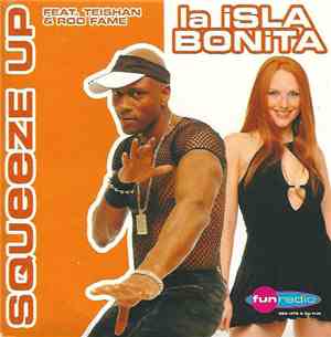 Squeeze Up Feat. Teishan & Rod Fame - La Isla Bonita