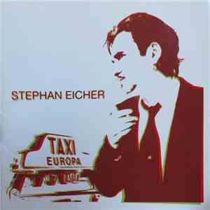 Stephan Eicher - Taxi Europa
