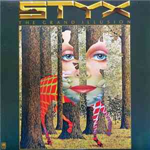Styx - The Grand Illusion