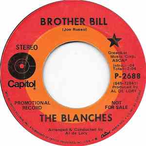The Blanches - Brother Bill / How Long Must It Be
