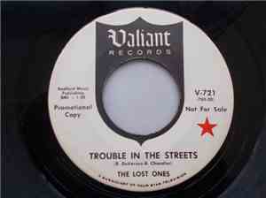 The Lost Ones - Trouble In The Streets / Little Annie