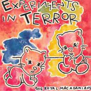 The Royal Macadamians - Experiments In Terror