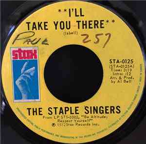 The Staple Singers - I'll Take You There / I'm Just Another Soldier