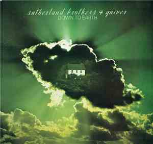 The Sutherland Brothers & Quiver - Down To Earth