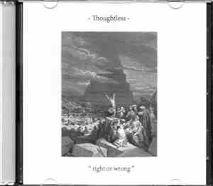 Thoughtless  - Right Or Wrong