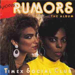 Timex Social Club - Vicious Rumors