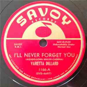 Varetta Dillard - I'll Never Forget You / I Can't Stop Now