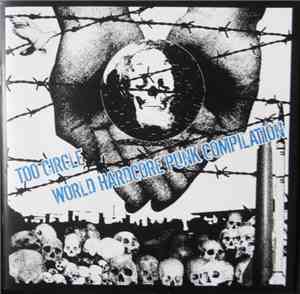Various - Too Circle World Hardcore Compilation