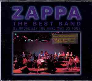 Zappa - The Best Band On Broadway The Hard Way US Tour