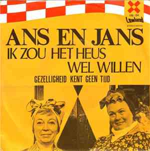 Ans En Jans (De Zingende Werksters) - Ik Zou Het Heus Wel Willen