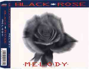 Black Rose - Melody