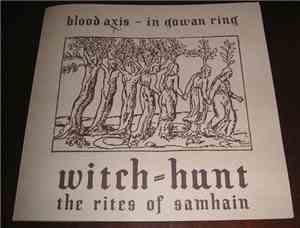 Blood Axis / In Gowan Ring / Witch-Hunt - The Rites Of Of Samhain