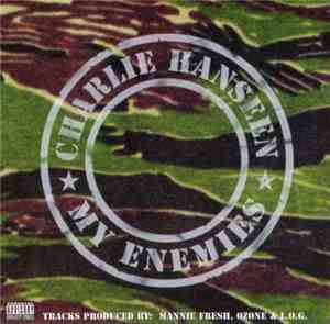 Charlie Hanseen - My Enemies