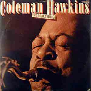 Coleman Hawkins - The Real Thing
