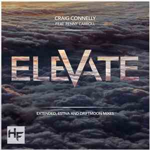 Craig Connelly Feat. Renny Carroll - Elevate