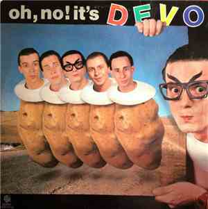 Devo - Oh, No! It's Devo