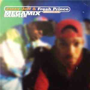 DJ Jazzy Jeff & The Fresh Prince - Greatest Hits - Megamix Sampler