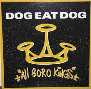 Dog Eat Dog - All Boro Kings