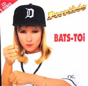Dorothée - Bats-toi