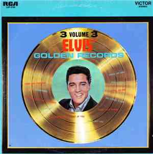 Elvis Presley - Elvis' Golden Records, Vol. 3