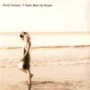 Emily Loizeau - L'Autre Bout Du Monde