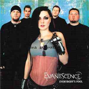 Evanescence - Everybody's Fool