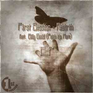 First Session Feat. Billy Gould - Rebirth Ep