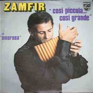 Gheorghe Zamfir - ̏ Cosi Piccola...Cosi Grande ˝ Et ̏ Amorosa ˝
