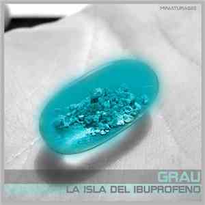 Grau - La Isla Del Ibuprofeno