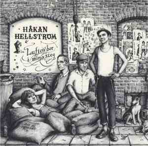 Håkan Hellström - Luften Bor I Mina Steg