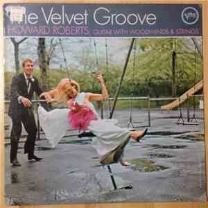 Howard Roberts - The Velvet Groove