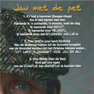 Jan Met De Pet  / Jean Delarue - If I Had A Hammer / This Land Is Your Land / Our Family
