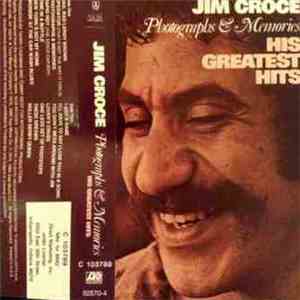 Jim Croce - Photographs & Memories: His Greatest Hits