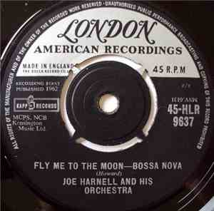 Joe Harnell And His Orchestra - Fly Me To The Moon / Harlem Nocturne