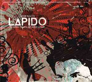 José Ignacio Lapido - En Otro Tiempo, En Otro Lugar