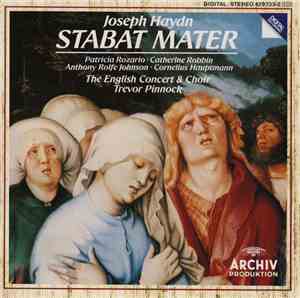 Joseph Haydn - The English Concert And Choir, Trevor Pinnock - Stabat Mater