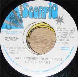 Leroy Smart - Gal Pickney Run Things