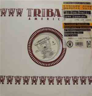 Liberty City - If You Really Love Someone (The Dub Mixes)
