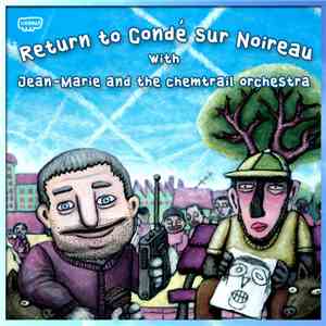 Lingouf - Return To Condé Sur Noireau With Jean-Marie And The Chemtrail Orc ...