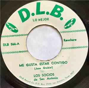 Los Socios De San Antonio - Me Gusta Estar Contigo / Las Crisis