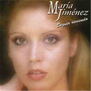 María Jiménez - Seguir Viviendo