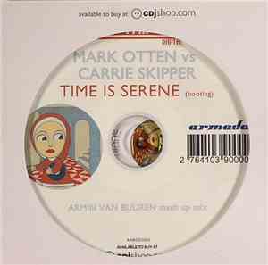 Mark Otten vs Carrie Skipper - Time Is Serene (Bootleg)