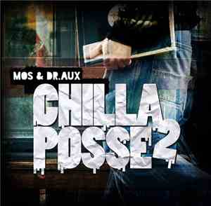 Mos  & Dr.Aux - Chilla-Posse 2